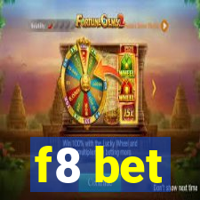 f8 bet